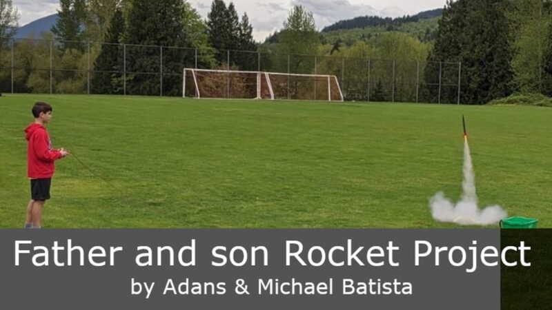 Father and son Rocket Project